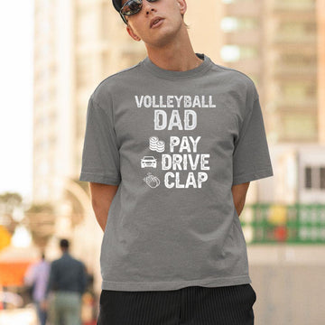 Volleyball Dad Pay Drive Clap T-Shirt – The Perfect Gift for Every Proud Volleyball Dad!
