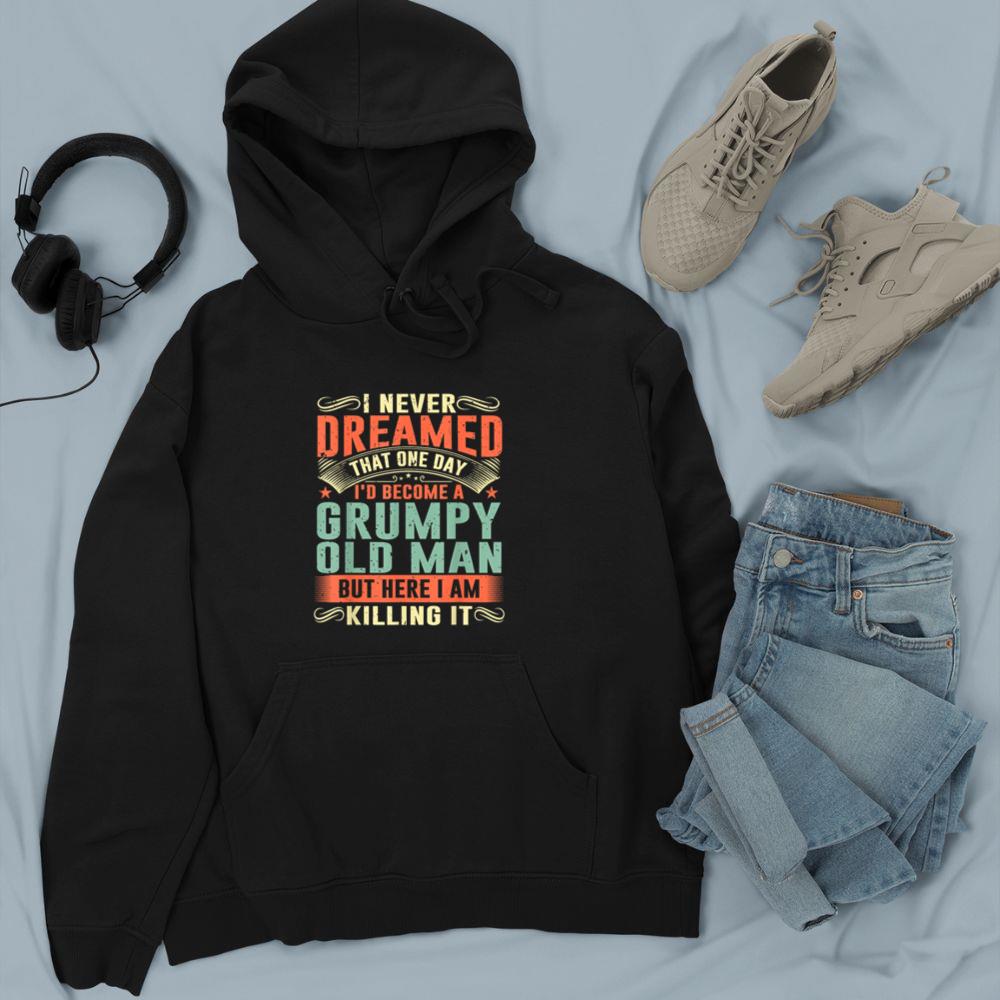 Thebestfathersonsmatchingshirts I'd Become A Grumpy Old Man Fathers Day For Dad Grandpa Unisex Hoodie