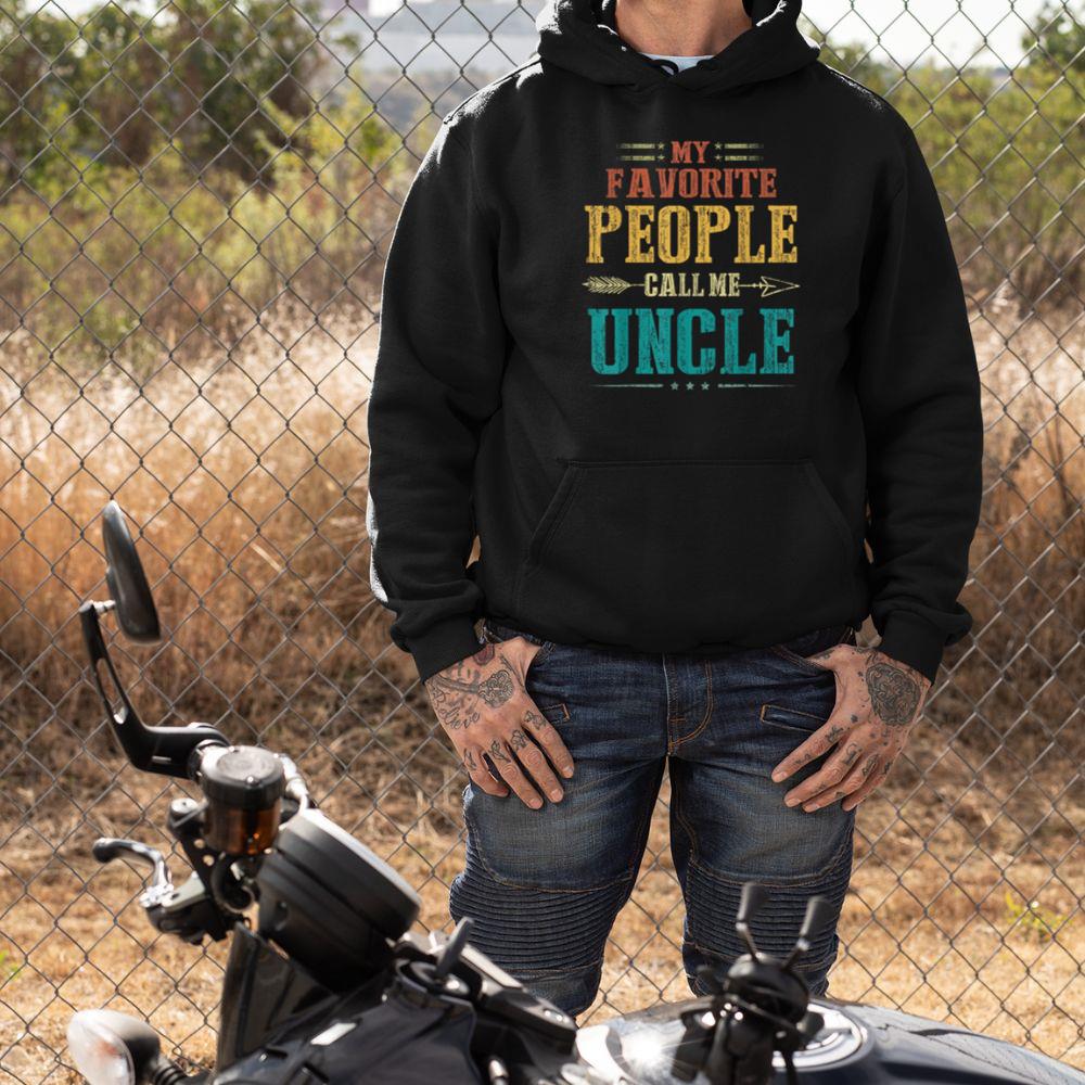 Thebestfathersonsmatchingshirts My Favorite People Call Me Uncle Funny Fathers Day Unisex Hoodie