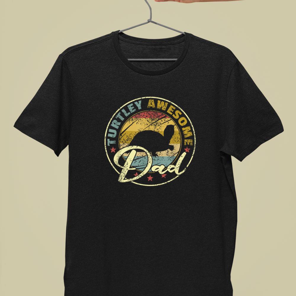Thebestfathersonsmatchingshirts Turtley Awesome Dad Funny Turtle Funny Father's Day Unisex T-shirt